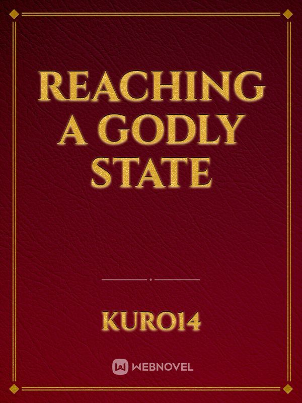 Reaching A Godly State