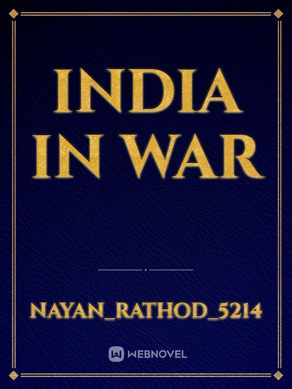 INDIA IN WAR