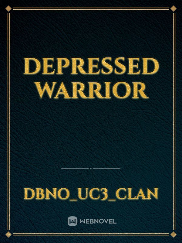 Depressed warrior Book
