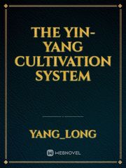the yin-yang cultivation system Book