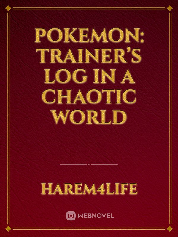 Pokemon: Trainer’s log in a Chaotic World Book