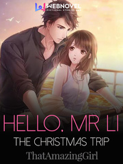 Hello, Mr Li: THE CHRISTMAS TRIP Book