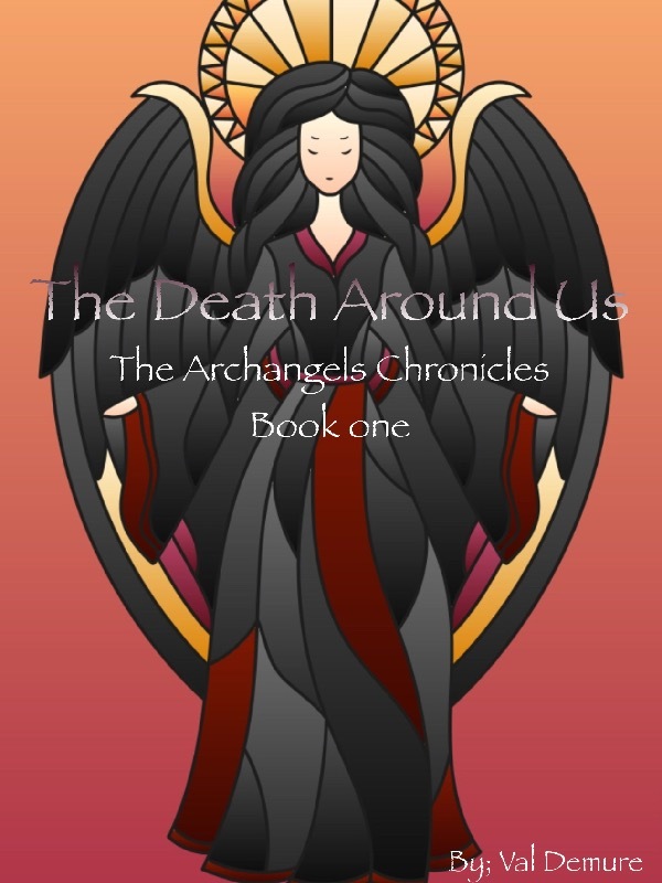 The Archangels Chronicles; Book One