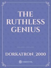 The Ruthless Genius Book