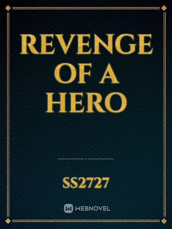 Revenge of a Hero Book