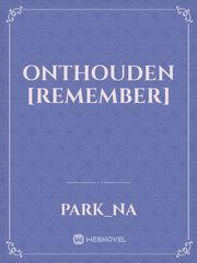 ONTHOUDEN [REMEMBER] Book