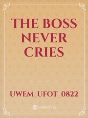 The Boss Never Cries Book