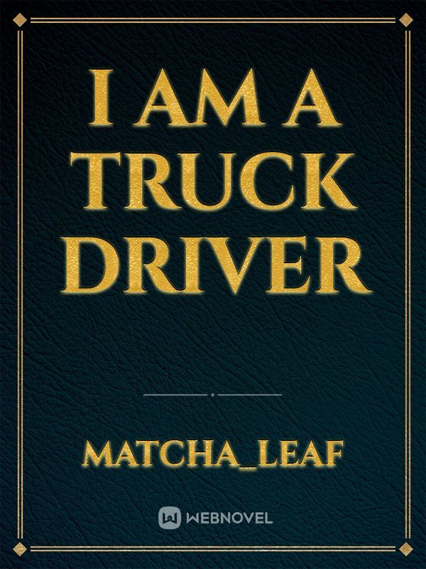 I am a Truck Driver Book