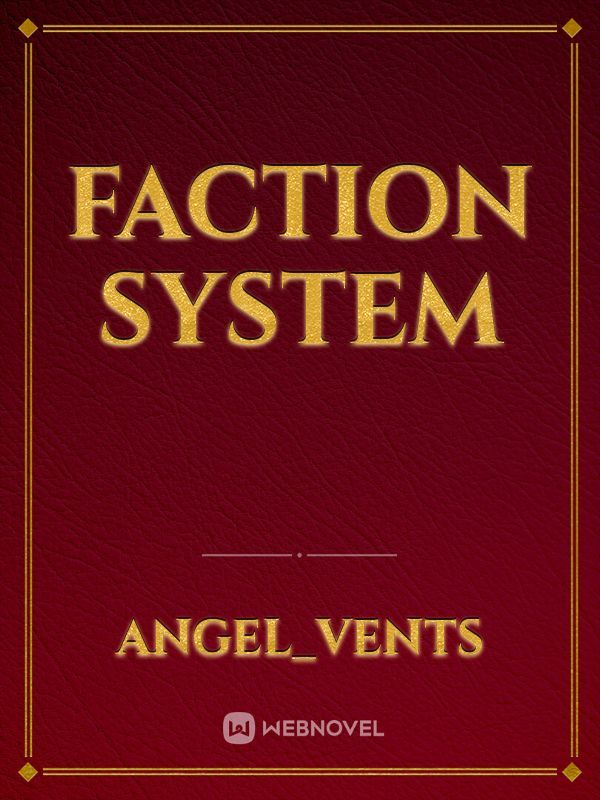 Faction System