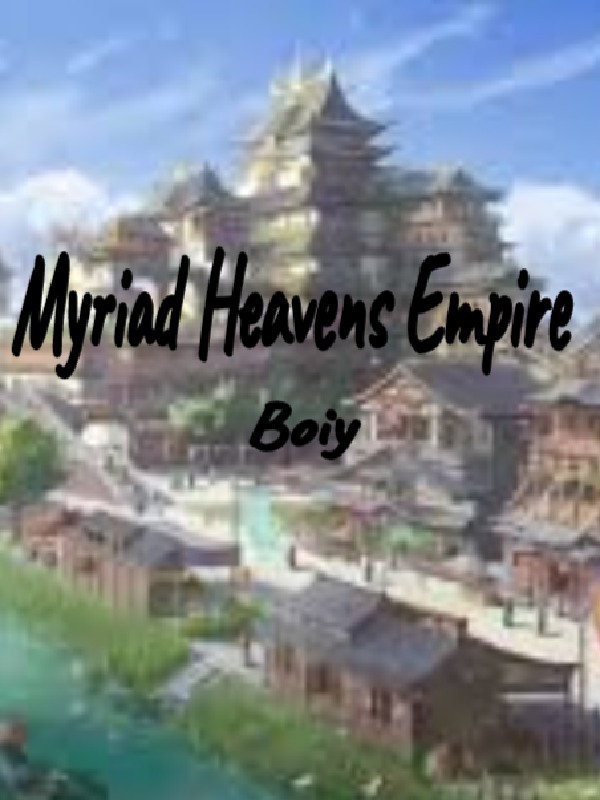 Myriad Heavens Empire
