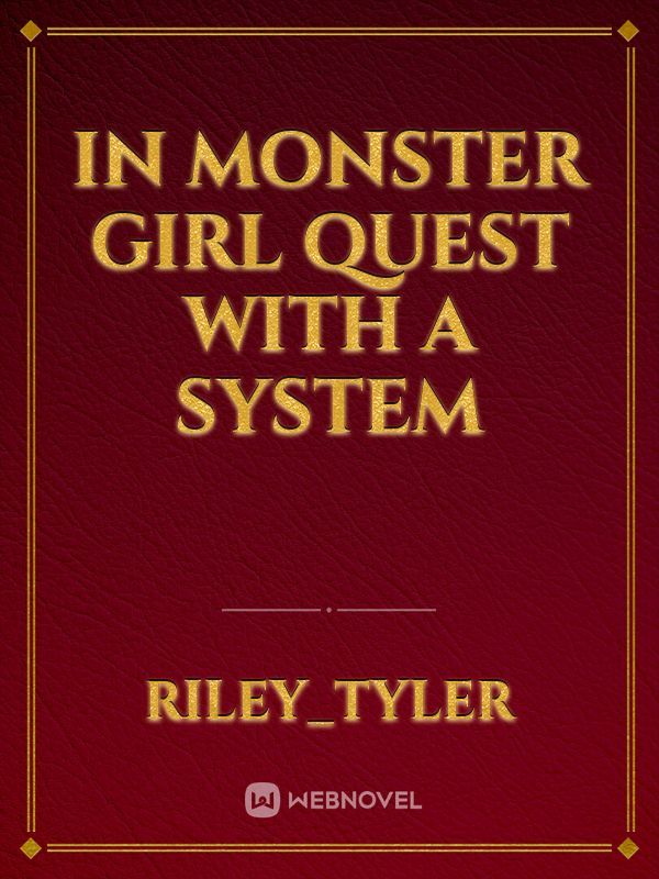 In Monster Girl Quest with a System Book
