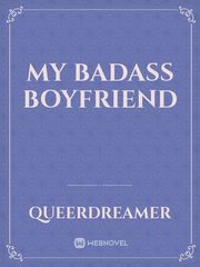 My Badass Boyfriend Book