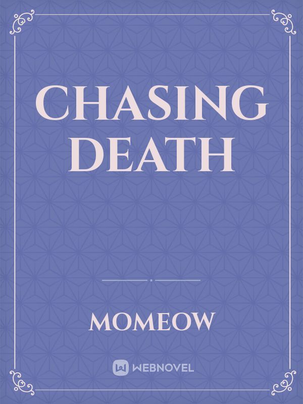 Chasing Death Book