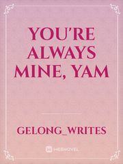 You're Always Mine, Yam Book
