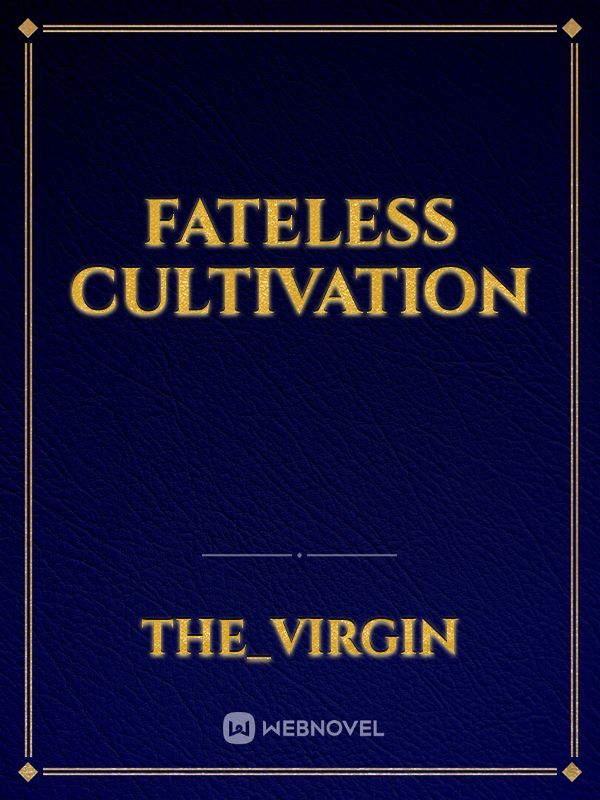 Fateless Cultivation Book