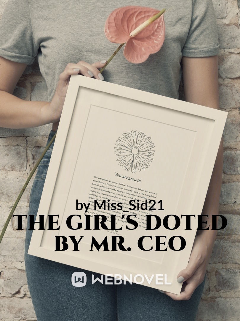 The Girl's Doted by Mr. CEO Book