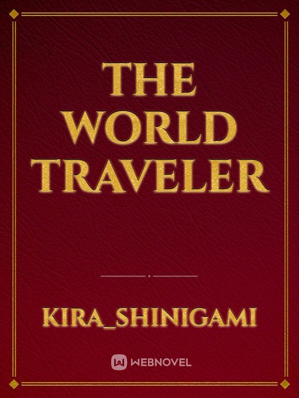 The world traveler