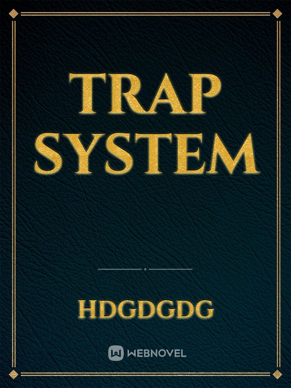 trap system