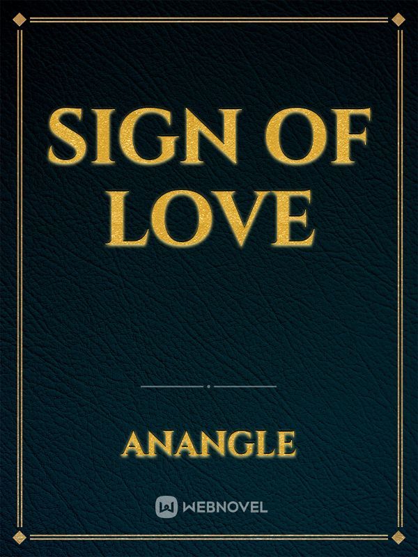 Sign of Love