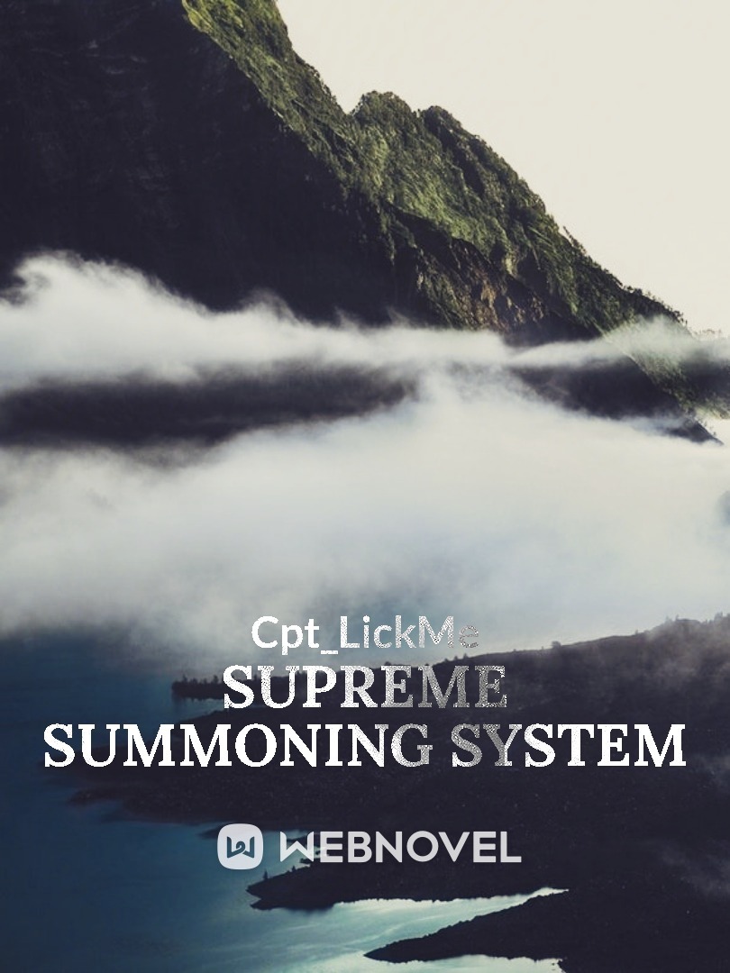 Supreme Summoning System