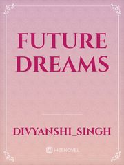 future dreams Book