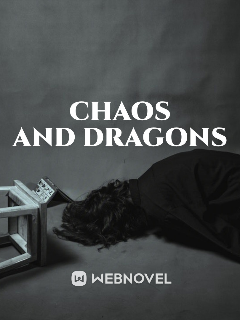 Chaos and Dragons