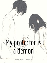 My protector is a demon..? Book