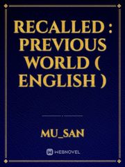 Recalled : Previous World ( English ) Book