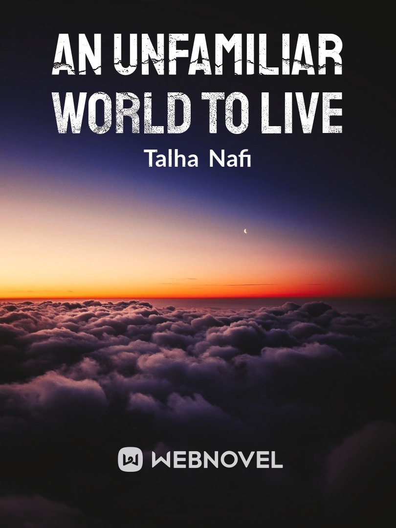 An Unfamiliar World To Live Book