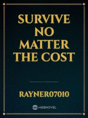 Survive No Matter the cost Book