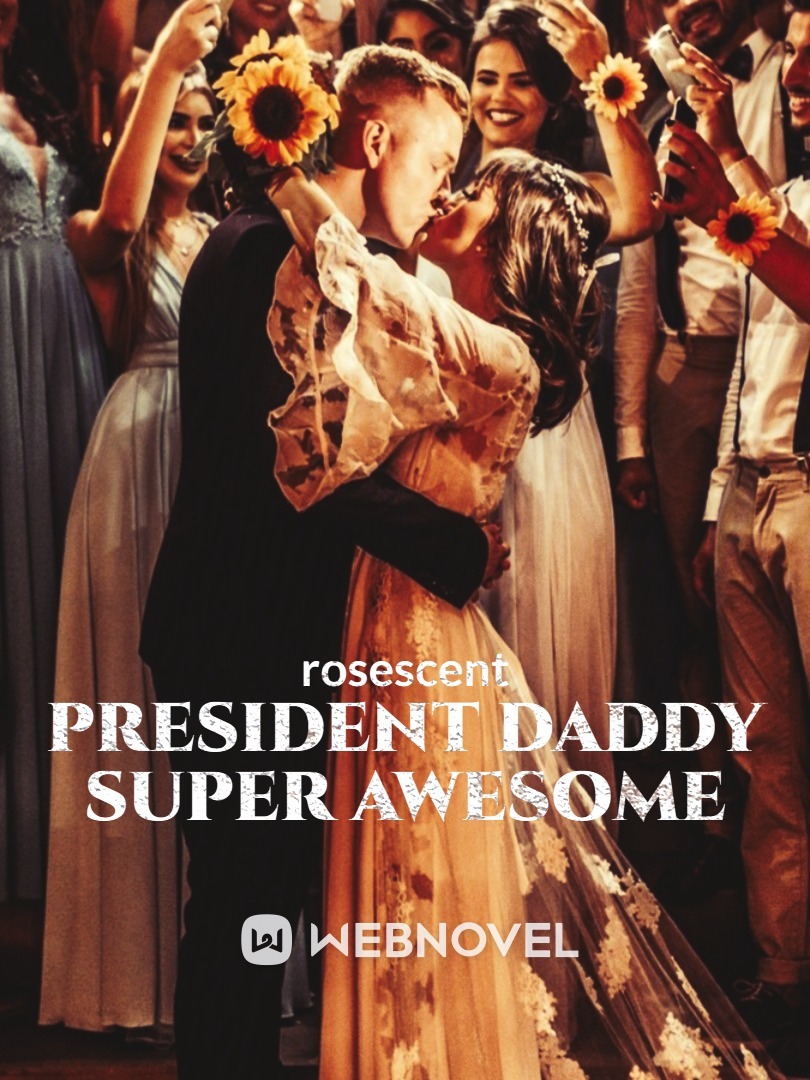 President Daddy Super Awesome