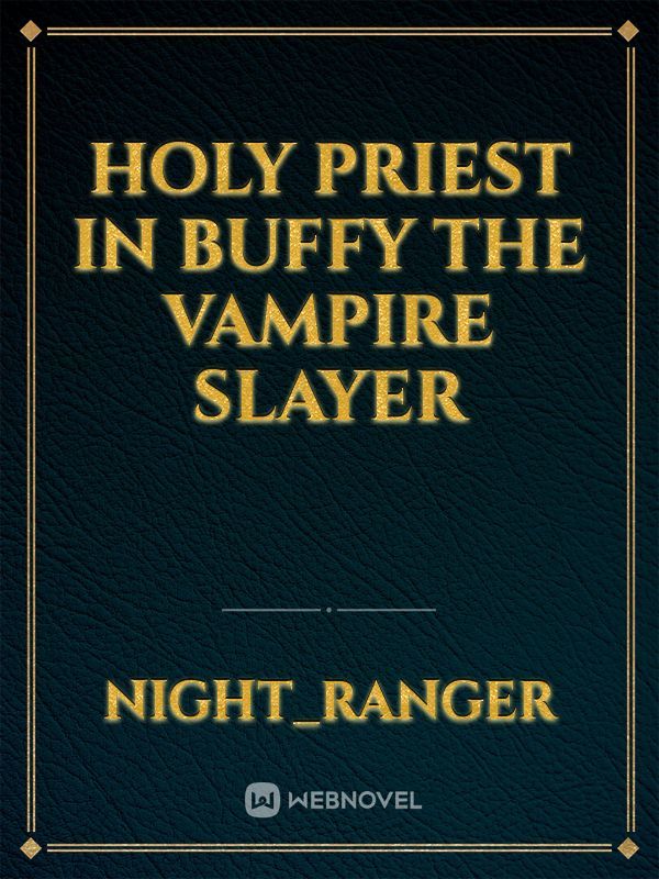 Holy Priest in Buffy the Vampire Slayer