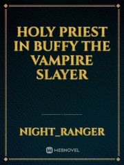 Holy Priest in Buffy the Vampire Slayer Book