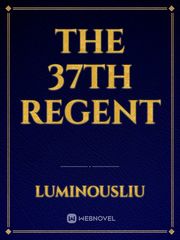 The 37th Regent Book