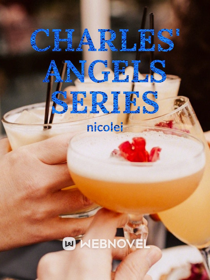 CHarLes' Angels Series