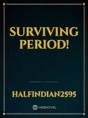 Surviving Period! Book