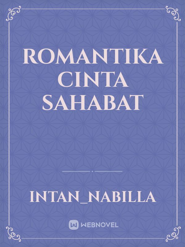 ROMANTIKA CINTA SAHABAT Book