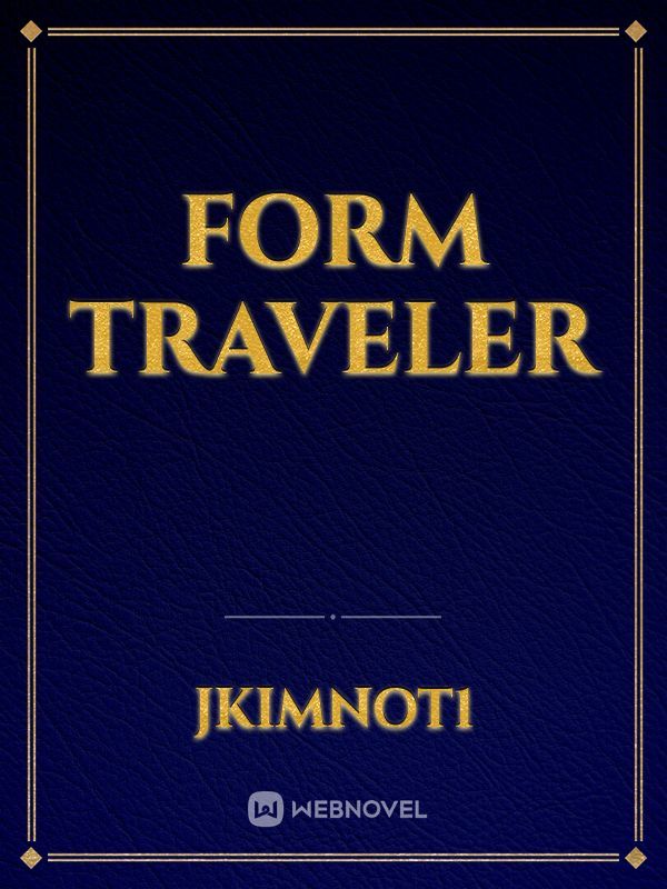 Form Traveler