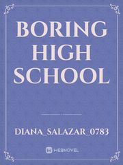boring High School Book