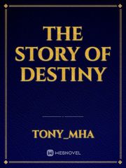 The Story of Destiny Book