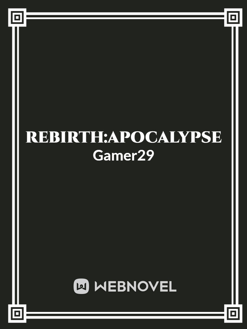 REBIRTH:Apocalypse- DISCONTINUED Book