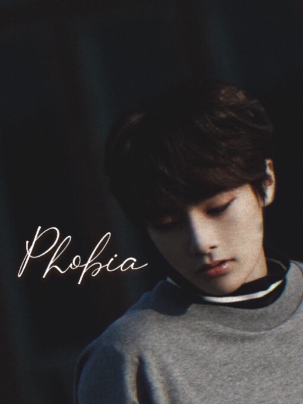 ‘Phobia’ [HyunJeong]