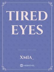 Tired Eyes Book