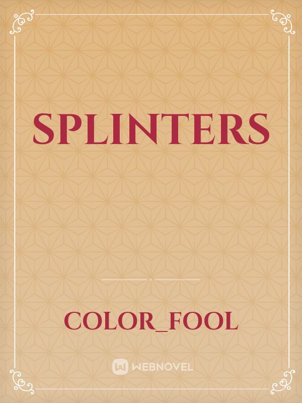 Splinters Book