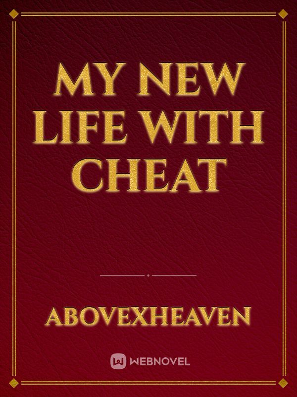 My New Life With Cheat Book