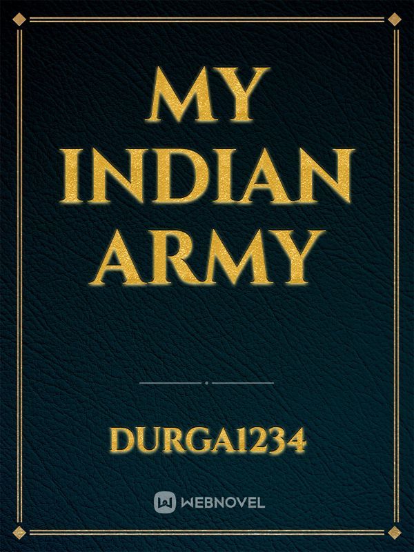 MY INDIAN ARMY
