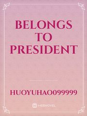 Belongs to president Book