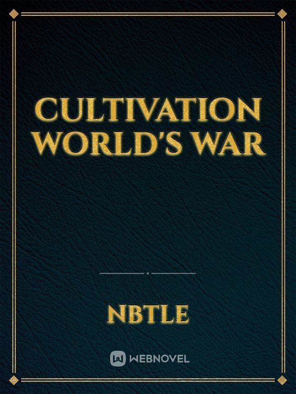 Cultivation World's War Book