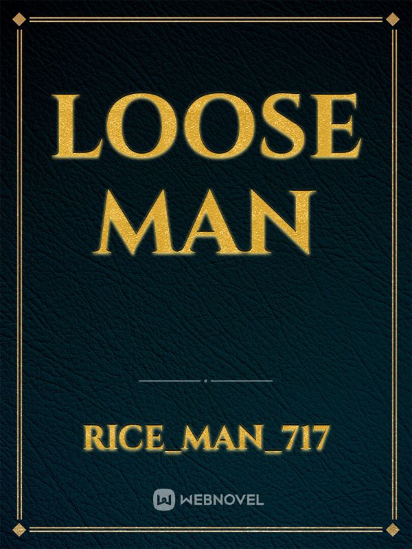 loose man Book