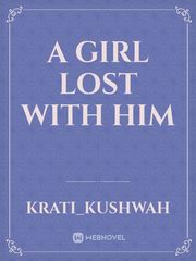 A girl lost with him Book